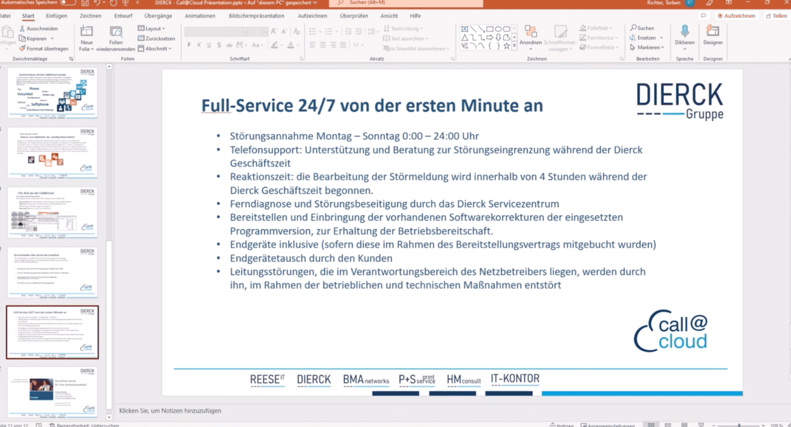 Präsentationsfolie mit dem Titel „Full-Service 24/7 von der ersten Minute an“ der dierckgroup. Aufzählung von Leistungen wie Störungsannahme täglich rund um die Uhr, Telefonsupport zur Störungseingrenzung während der Geschäftszeit, Reaktionszeit von maximal 4 Stunden, Ferndiagnose und Störungsbeseitigung durch das Servicezentrum, Bereitstellung und Einbringung von Softwarekorrekturen, inklusive Endgeräte bei Bereitstellungsvertrag, Endgeräteaustausch durch Kunden sowie Entstörung von Leitungsstö