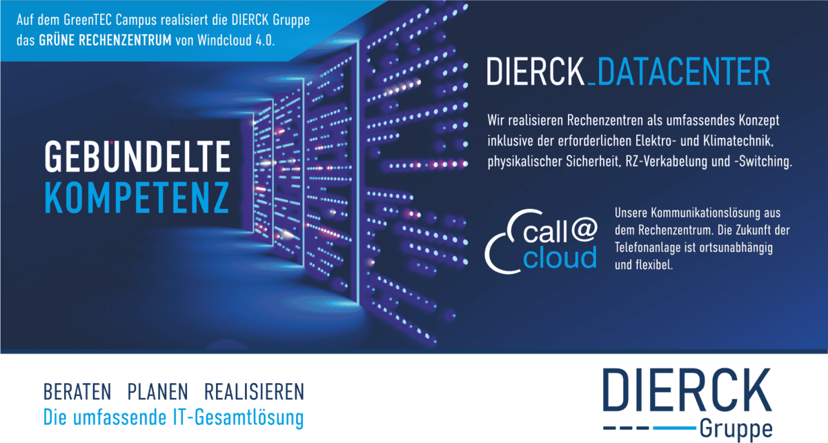 Reihen von Server-Racks in einem modernen Rechenzentrum mit blau-violettem Licht, Text zur Realisierung eines grünen Rechenzentrums auf dem GreenTEC Campus durch die dierckgroup und Windcloud 4.0, Hervorhebung von gebündelter Kompetenz, umfassendem Konzept für Elektro- und Klimatechnik, physikalischer Sicherheit, RZ-Verkabelung und Switching, sowie flexibler Kommunikationslösung "call@cloud" für ortsunabhängige Telefonanlagen. Logos und Keywords passend zu Datacenter Solutions, IT-Systemhaus und