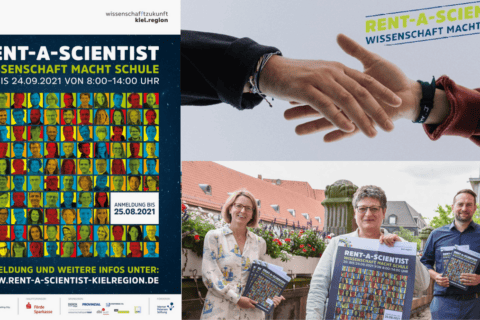 Plakat und Fotos zur Aktion „Rent-a-Scientist – Wissenschaft macht Schule“ vom 20. bis 24. September 2021 mit Anmeldeschluss 25. August 2021, organisiert von kiel.region. Plakat zeigt viele bunte Porträtfotos von Wissenschaftlern. Drei Personen halten das Plakat und Flyer, im Hintergrund Gebäude und Blumen. Hände zweier Personen geben sich einen Handschlag. Thema Wissenschaft und Bildung, passend zu Digitalisierung und IT-Beratung.