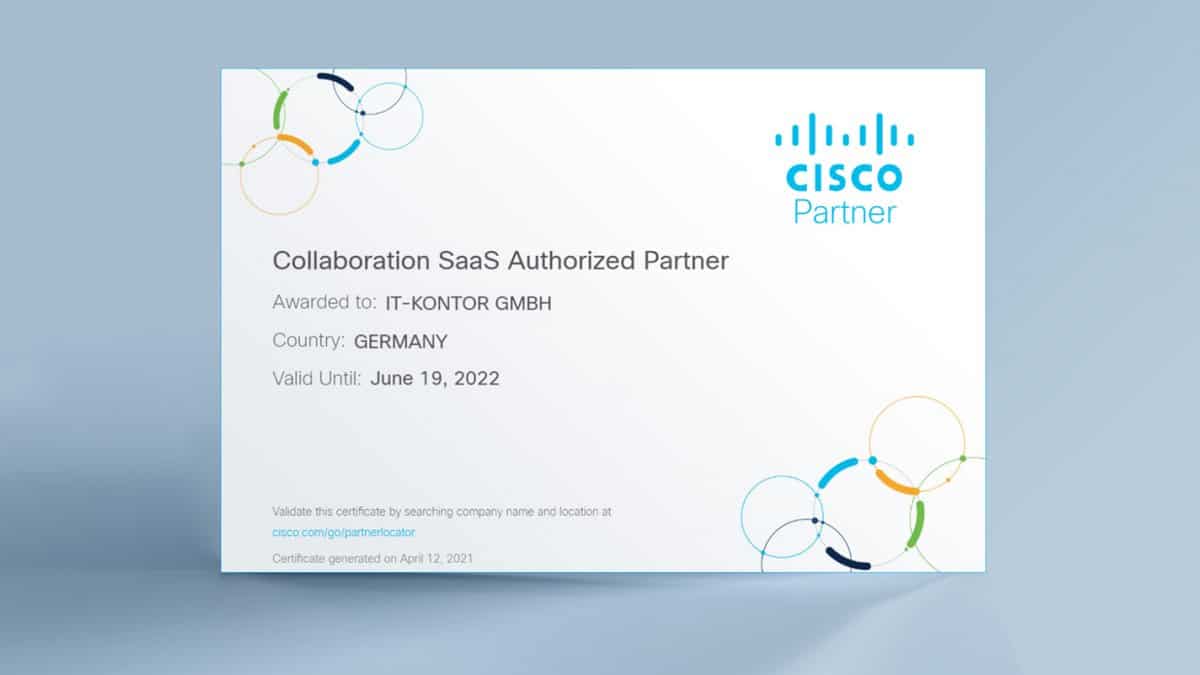 Zertifikat der Cisco Partner-Programme mit dem Titel „Collaboration SaaS Authorized Partner“, ausgestellt für IT-KONTOR GMBH in Deutschland, gültig bis 19. Juni 2022, auf hellem Hintergrund mit farbigen Kreisen und Cisco-Logo.